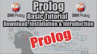 Prolog Basic Tutorial  Prolog Download Installation amp Introduction [upl. by Gintz]