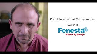 For uninterrupted conversations at home switch to Fenesta Windows [upl. by Hplodnar285]