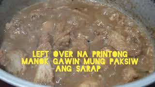 Left over na printong Manok Gawin mung paksiw Ang sarap elynyaws3843 [upl. by Dickey]