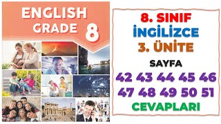 8 İngilizce Ders Kitabı 3 Ünite Sayfa 42 43 44 45 46 47 48 49 50 51 Cevapları [upl. by Celestina]