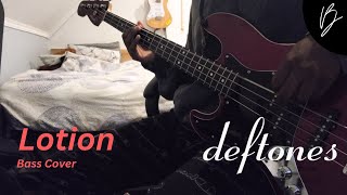 Deftones  Lotion  Bass Cover [upl. by Ahsikam]