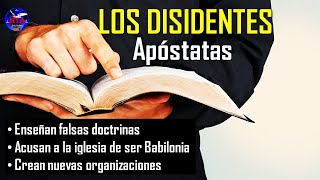 E  395 LOS DISIDENTES APOSTATAS [upl. by Ecirtra928]