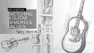 Sketching A Guitar Shading And Values [upl. by Yle967]