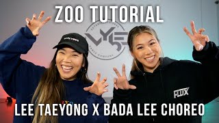 Zoo  NCT x aespa Dance Tutorial  Lee Taeyong x Bada Lee Choreography [upl. by Ekoorb696]