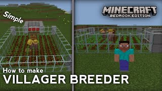 Minecraft Bedrock Infinite Villager Breeder 116120 Easy Build In Survival [upl. by Anirdnaxela617]