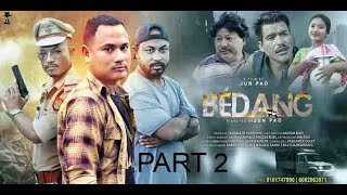 BÉDANG FULLMOVIE PART 2 II LALIT PAYENG II MODEL NOBOKISHUR TAO II 2024 [upl. by Terrye]