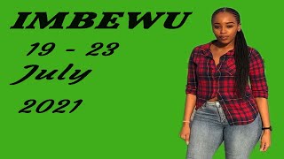 IMBEWU 19  23 JULY 2021 [upl. by Boesch]