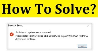 Fix DXErrorlog and DirectXlog  An Internal System Error Occurred  Windows 1087 [upl. by Euqinaj69]