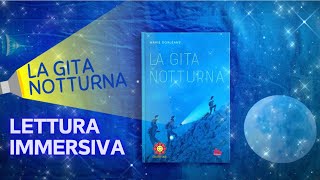 🔦LA GITA NOTTURNA  Lettura Immersiva  Gallucci Edizioni [upl. by Elleirbag]