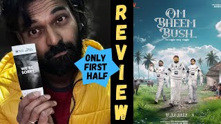 Om Bhim Bush Review  ONLY FIRST HALF [upl. by Richela]