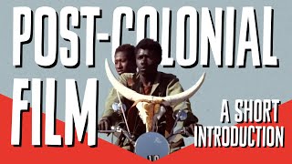 What is Postcolonial Film A Short Introduction to Postcolonialism and Cinema [upl. by Fedirko]