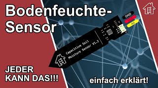 Kapazitiver Bodenfeuchtesensor einfach erklärt  EdisTechlab [upl. by Obellia75]