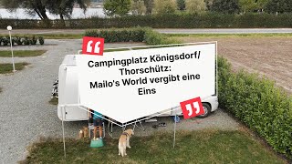 Mailo goes overland Campingplatz KönigsdorfThorschütz [upl. by Adnalra]