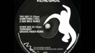 Renegade Terrorist grooverider remix [upl. by Roeser]