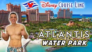 Disney Cruise  Atlantis Water Park  Aquaventure amp Rapunzels Royal Table [upl. by Ayerf149]