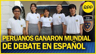 Alumnos peruanos ganan mundial de debate en español y superan a 9 países [upl. by Nonnair727]