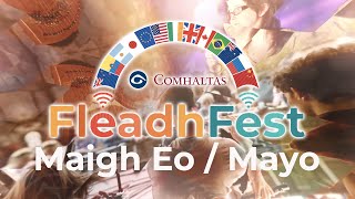 FleadhFest  Mayo  Episode 2 [upl. by Gannie]