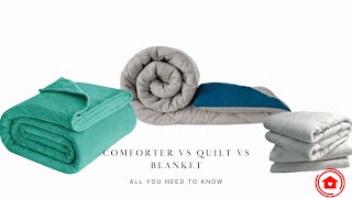 Blanket vs Comforter vs Quilt [upl. by Odnarb]