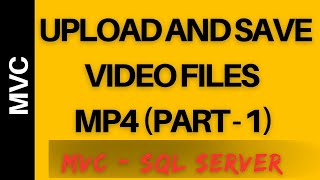 mvc upload files video save into folder path in database aspnet [upl. by Atolrac]