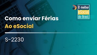 Como Enviar Férias ao eSocial [upl. by Ingraham]