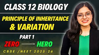 Principle of Inheritance and Variation Class 12  CBSE Class 12 Biology Chapter 4  CBSE Biology [upl. by Annavoj]