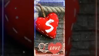 S letter whatsapp status💞S letter love status💕S my love statusS my life line❤S letter status🥰 [upl. by Keldah]