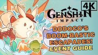 Genshin Impact  Dodocos BoomBastic Escapades  Full Event Guide English 4K 60FPS [upl. by Pia70]