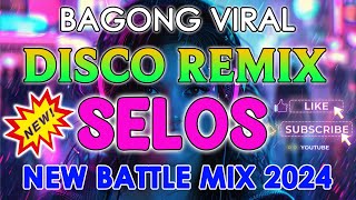 SELOS x ALWAYS REMEMBER US THIS WAY  TIKTOK DISCO CLUB BANGER MIX 2024 [upl. by Obel11]