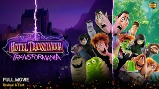 Hotel Transylvania Transformania Full Movie In English  Review amp Facts [upl. by Alimaj]