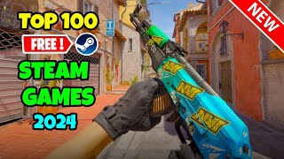 Top 100 FREE Steam PC Games  Late 2024 UPDATED [upl. by Valma]