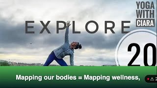 DAY 20 EXPLORE  21Day Yoga Journey with Ciara [upl. by Whit]