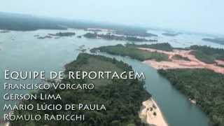 Uma Montanha de Ouro por Trás de Belo Monte Volta Grande do Rio Xingu  Altamira Pará Brasil [upl. by Ruomyes886]