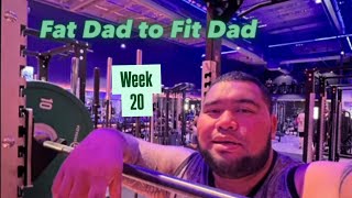 Fat Dad to Fit Dad  WEEK 20 [upl. by Leyameg]