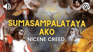 Sumasampalataya Ako • Tagalog Nicene Creed • Ang Kredo ng Niseno [upl. by Nytsirhc]