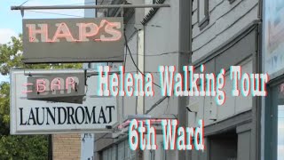 Helena Walking Tour  6th Ward [upl. by Farland]