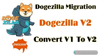 🚨BREAKING NEWS🚨 Dogezilla Coin Migration  Dogezilla Coin V2  How To Convert Dogezilla V1 To V2 [upl. by Rufford]