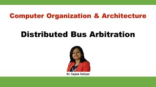 Distributed Bus Arbitration  Computer Organization and Architecture [upl. by Kalagher]