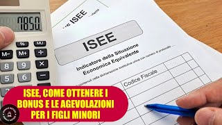 ISEE 2024 come ottenere bonus ed agevolazioni per figli minorenni [upl. by Lavona]