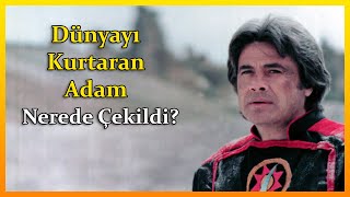 Dünyayı Kurtaran Adam Filmi Nerede Çekildi ◀️ TÜM MEKANLAR [upl. by Skier]