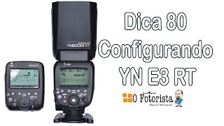 Dica 80 Configurando YN E3 Rádio Comando [upl. by Edmead]