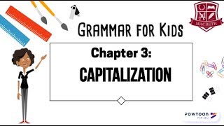 Grammar for Kids Capitalization [upl. by Amabelle]