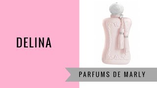 Delina by Parfums de Marly  Fragrance Review w Becky [upl. by Tzong]