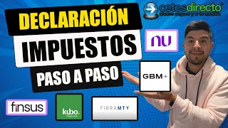 📝 Declaración ANUAL 2023 DE INVERSIONES CETESGBMFIBRASSOFIPOS 🤓EJEMPLO REAL 🤓 [upl. by Gaelan]