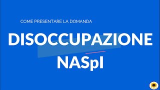 NASPI Domanda per Indennità di DISOCCUPAZIONE [upl. by Tarton]