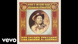 Willie Nelson  Time of the Preacher Official Audio [upl. by Hourihan293]