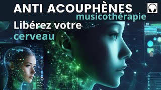 Anti Acouphènes Musique pour Libérez votre cerveau des sifflements bruit blanc [upl. by Agostino]