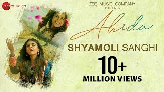 AHIDA  Official Music Video  Shyamoli Sanghi  Ravi Singhal [upl. by Yadsendew]