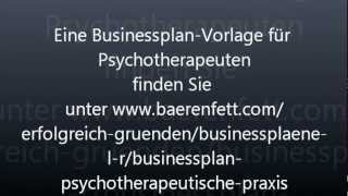 Businessplan Psychotherapeutische Praxis  Praxisgründung Psychotherapie [upl. by Publia605]