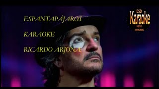 KARAOKE quotESPANTAPÁJAROSquot DE RICARDO ARJONA [upl. by Claudius]