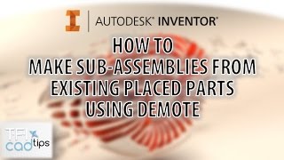 How to make subassemblies from placed parts using demote  Autodesk Inventor [upl. by Ramedlav]